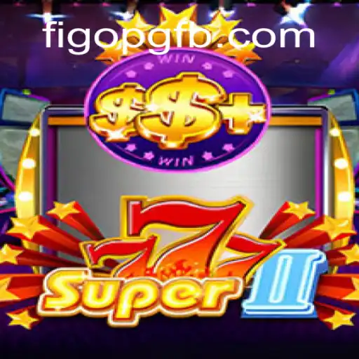 Descubra o Universo de Super777II: A Nova Sensação em FigoPG.com